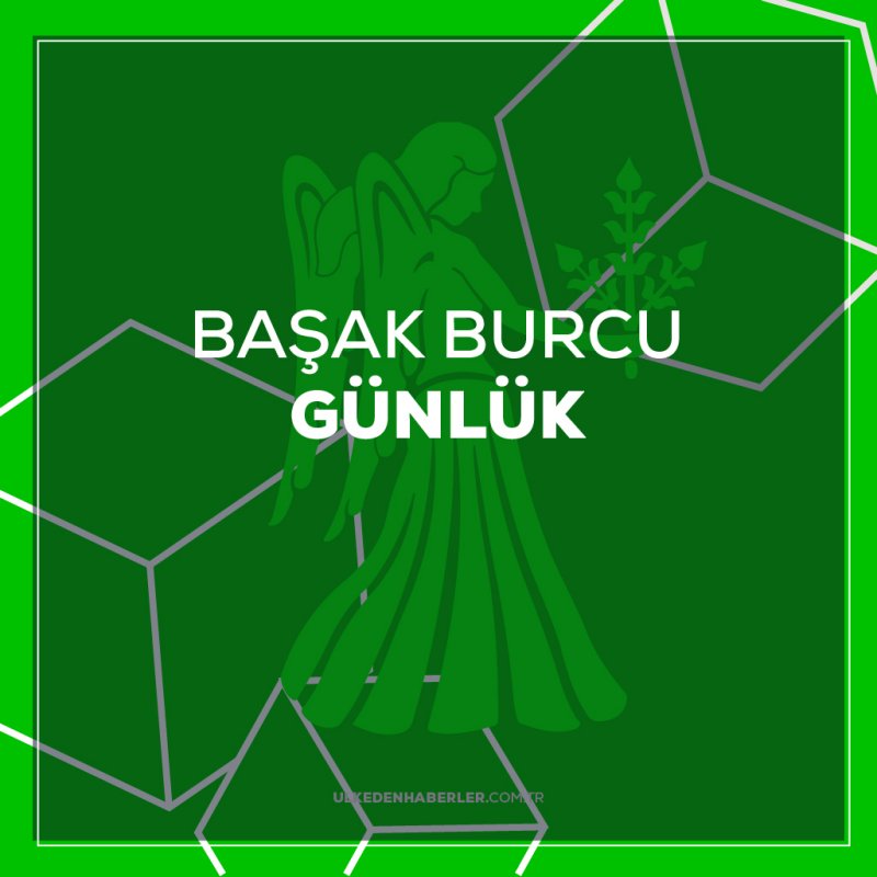 Günlük Başak Burcu Yorumu