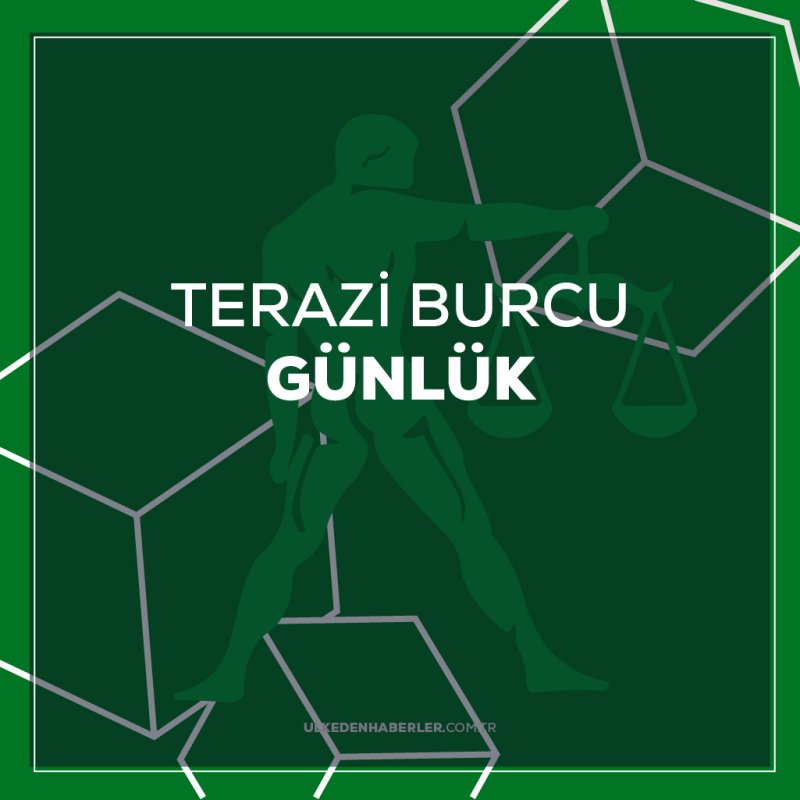 Günlük Terazi Burcu Yorumu