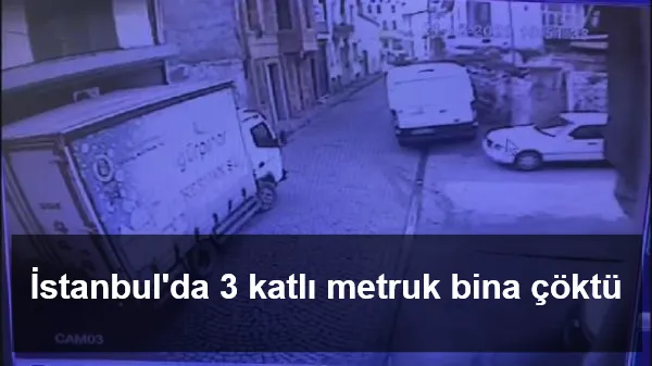 İstanbul'da 3 katlı metruk bina çöktü