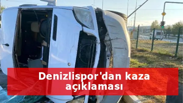 Denizlispor'dan kaza açıklaması