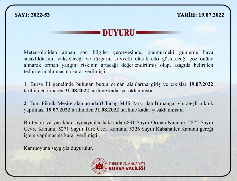 Bursa’da ormanlara giriş çıkışlar ve ateşli piknik yapılması yasaklandı