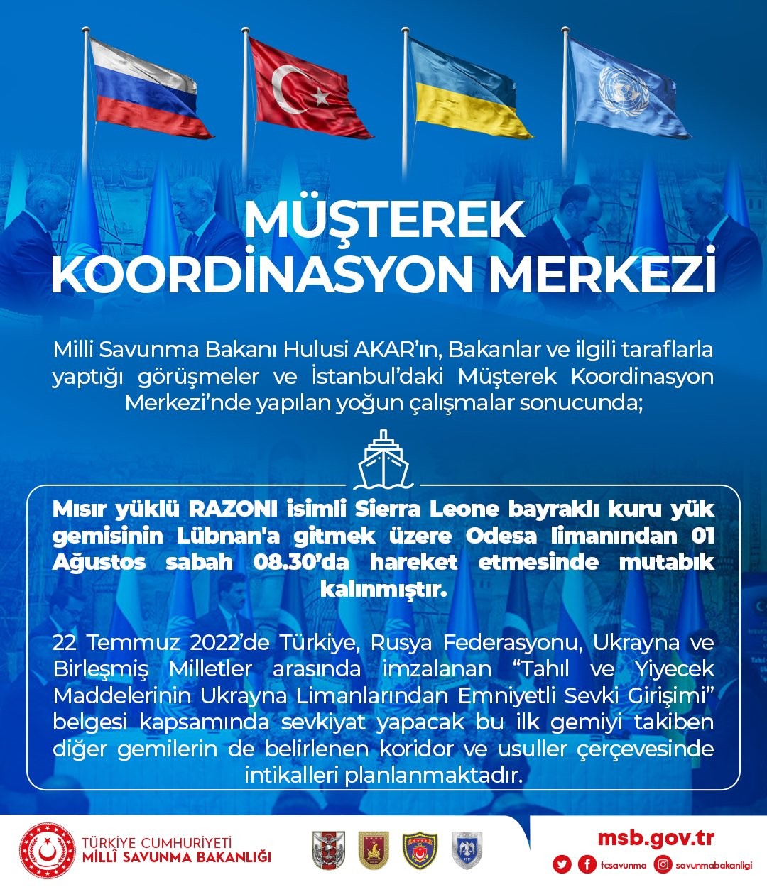 MSB: “Ukrayna limanlarından ilk gemi bugün saat 08.30’da hareket edecektir"