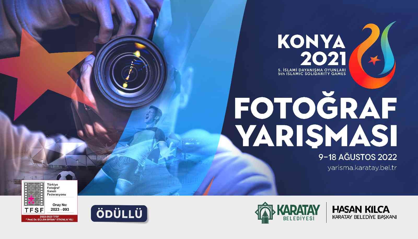 Karatay Belediyesi, “İslami Dayanışma Oyunları Konya Fotoğraf Yarışması” düzenliyor