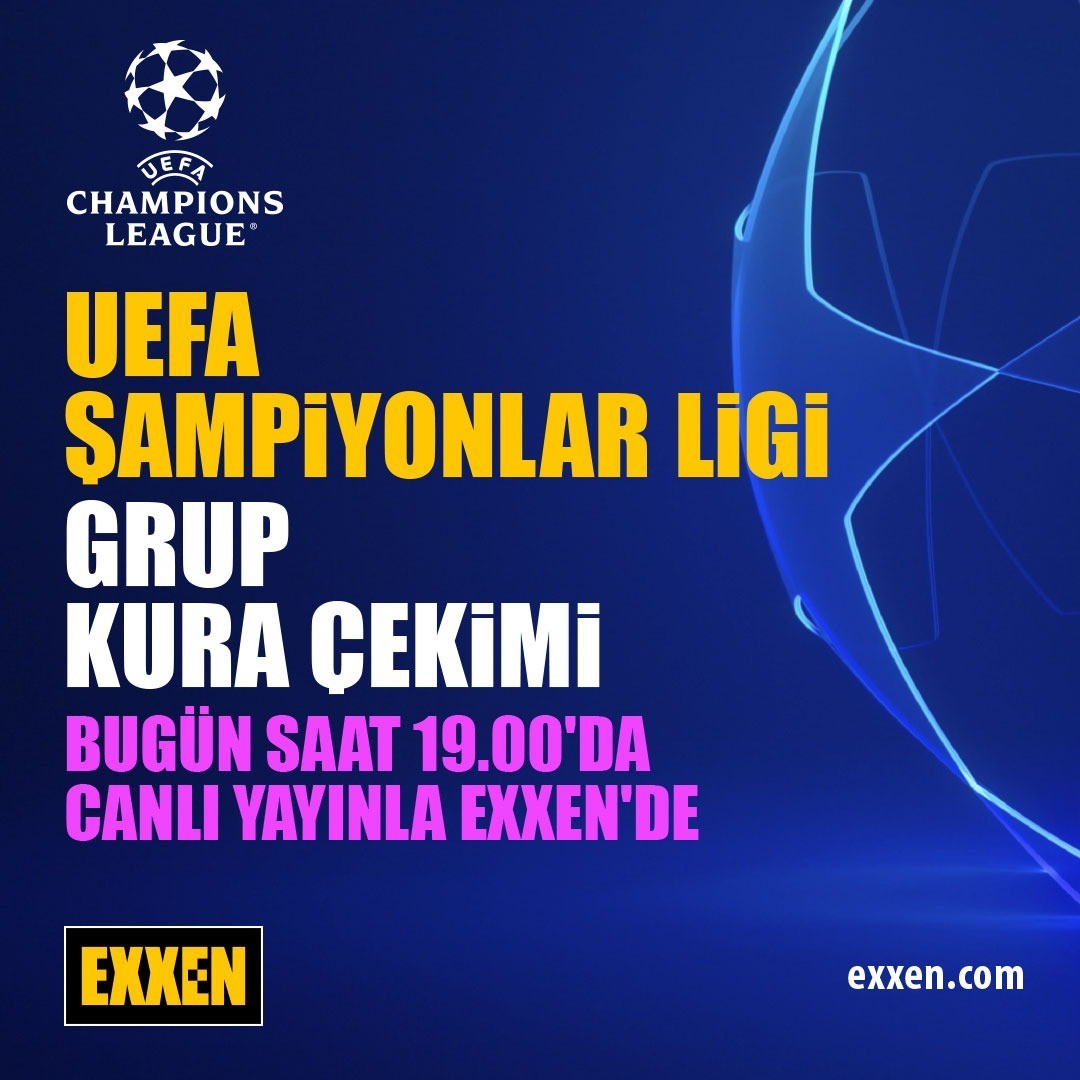 UEFA Şampiyonlar Ligi grup kura çekimi Exxen’de!