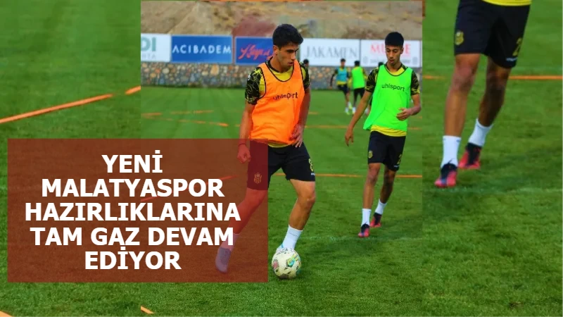 Yeni Malatyaspor, Bandırmaspor maçı hazırlıklarını sürdürdü