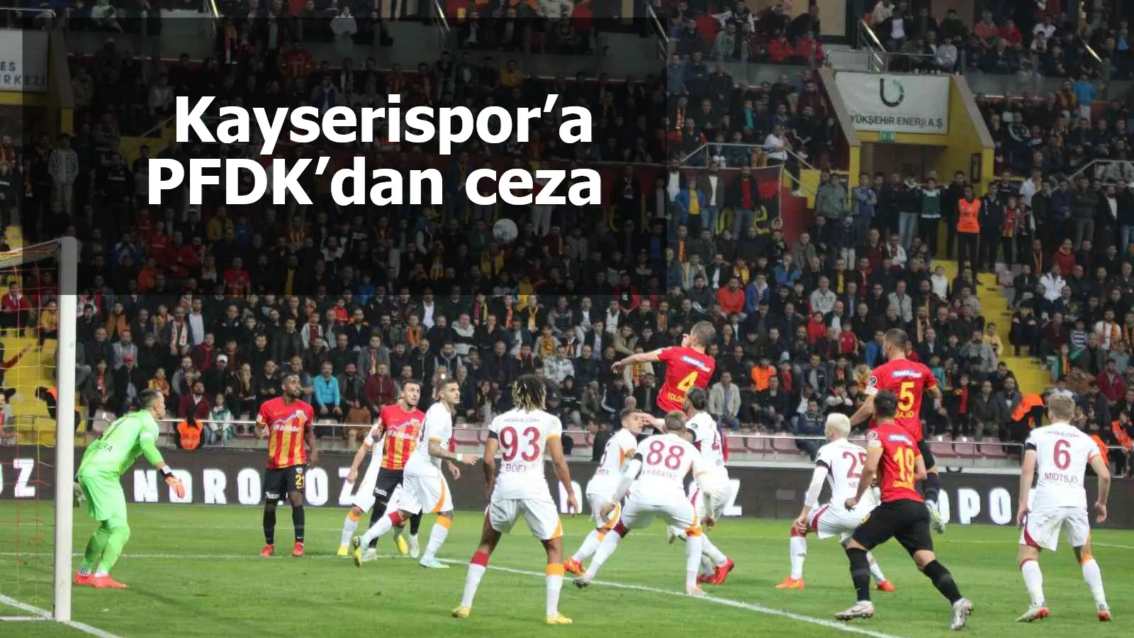 Kayserispor’a PFDK’dan ceza