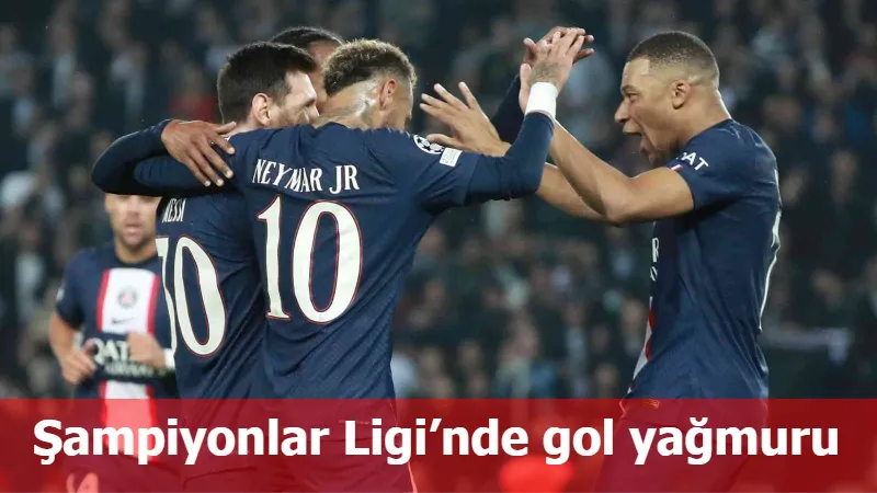 Şampiyonlar Ligi’nde gol yağmuru