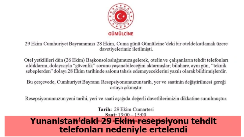 Yunanistan’daki 29 Ekim resepsiyonu tehdit telefonları nedeniyle ertelendi