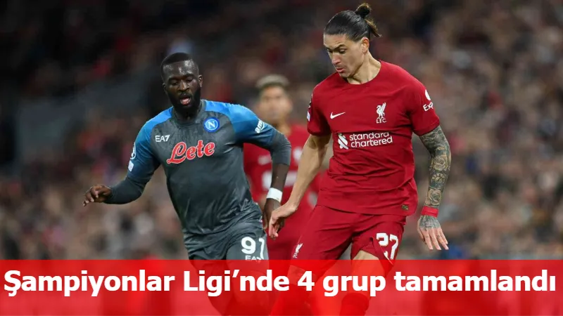 Şampiyonlar Ligi’nde 4 grup tamamlandı