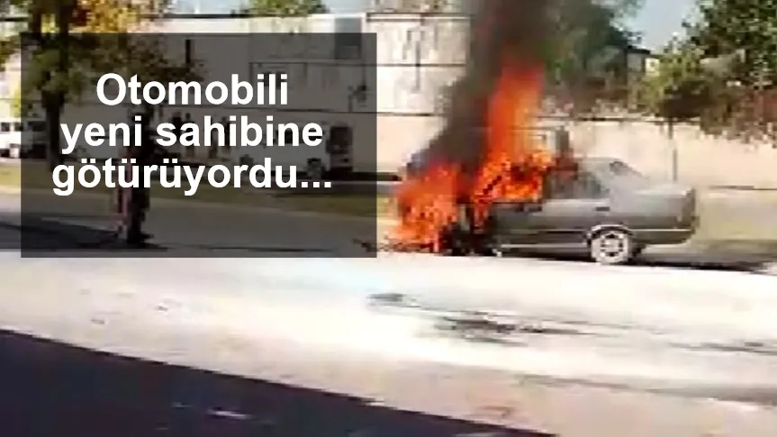 Otomobili yeni sahibine götürüyordu...