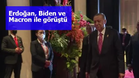 Cumhurbaşkanı Erdoğan, Biden ve Macron ile görüştü
