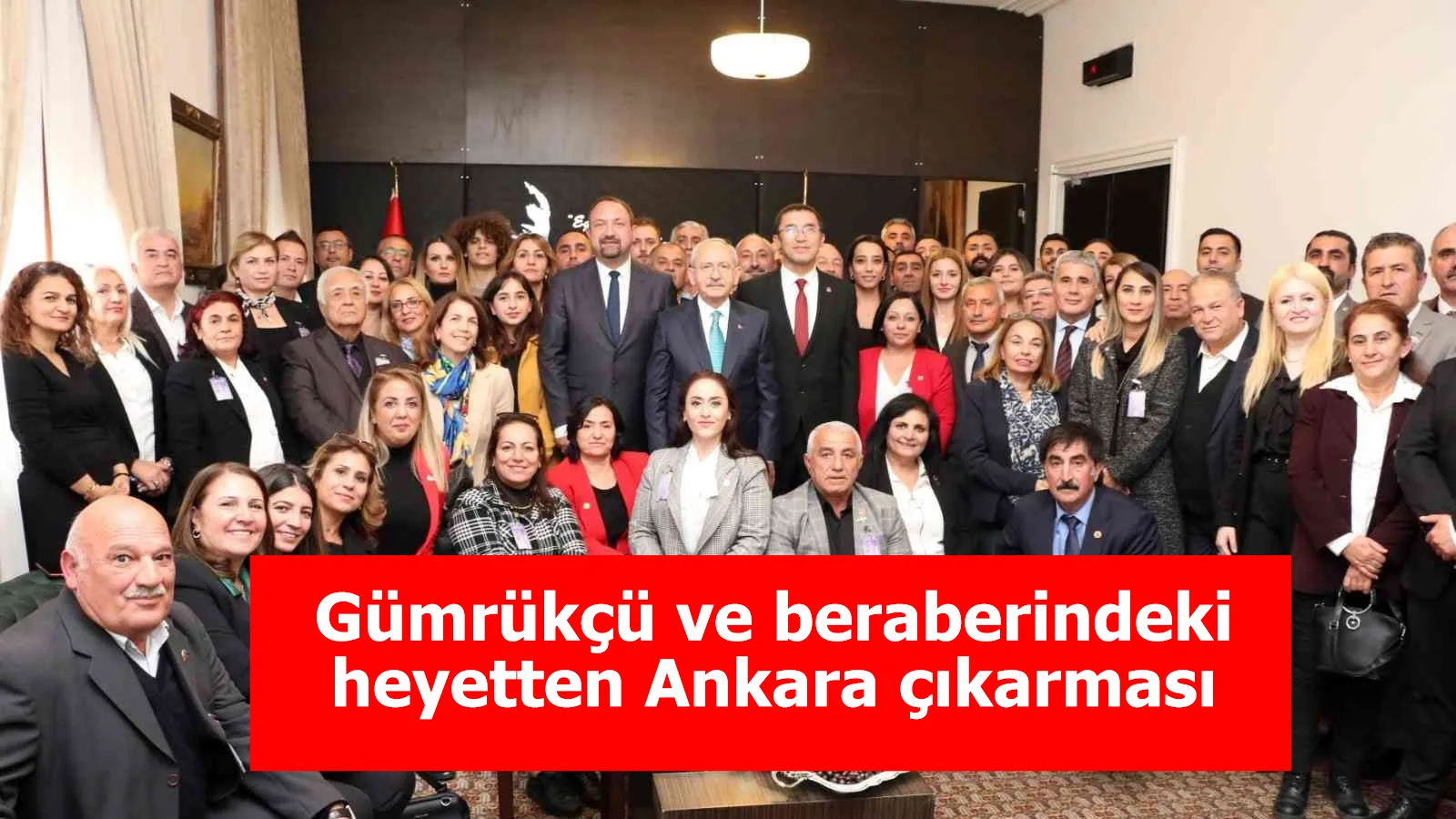 Başkan Gümrükçü ve beraberindeki heyetten Ankara çıkarması