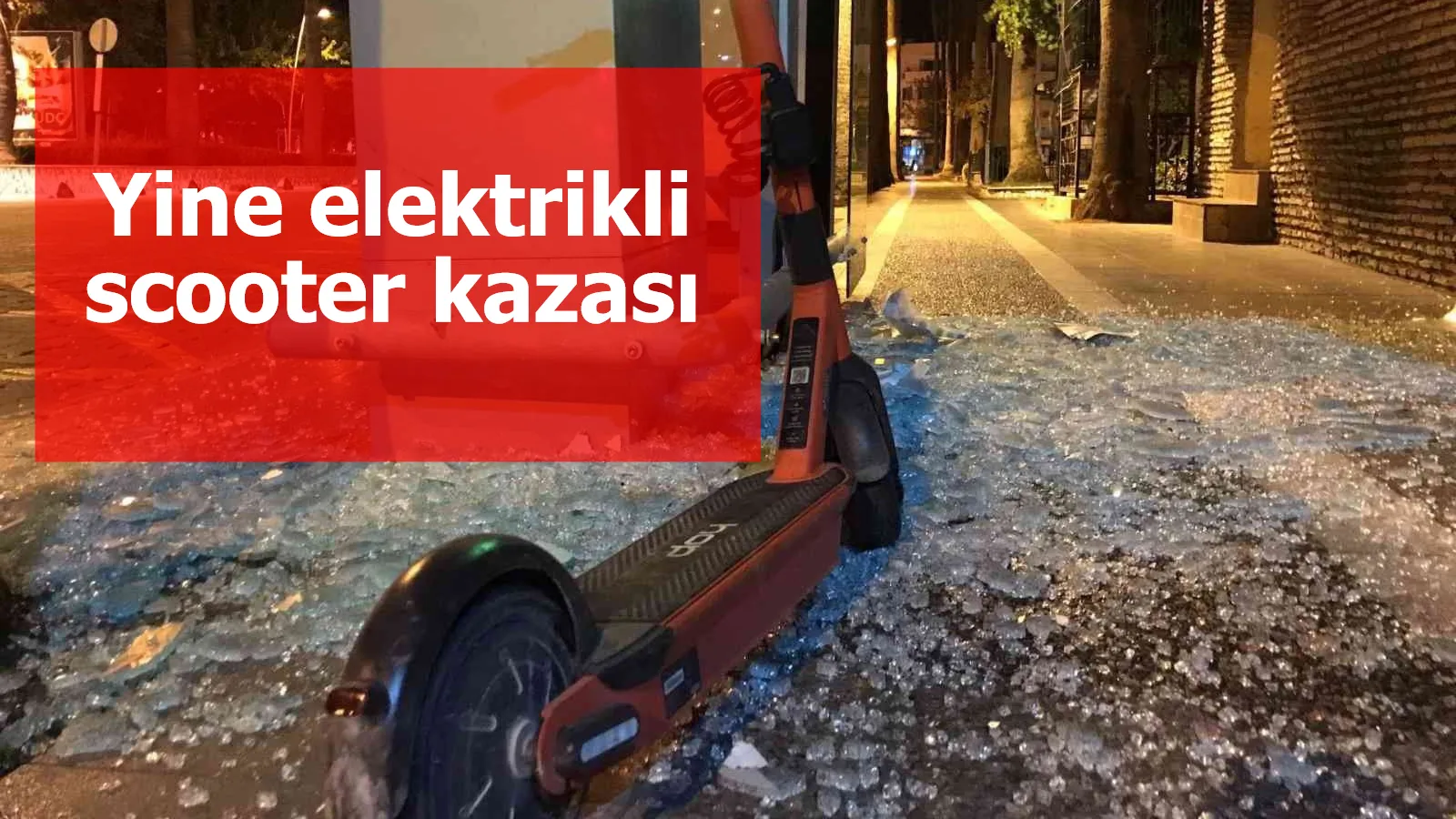 Yine elektrikli scooter kazası