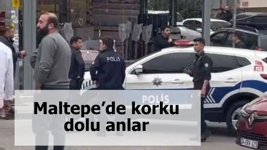 Maltepe’de korku dolu anlar