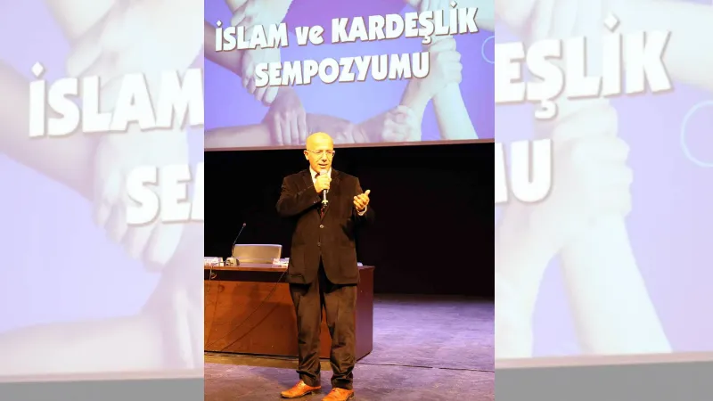 GAÜN’de düzenlenen sempozyumda İslam ve kardeşlik vurgusu