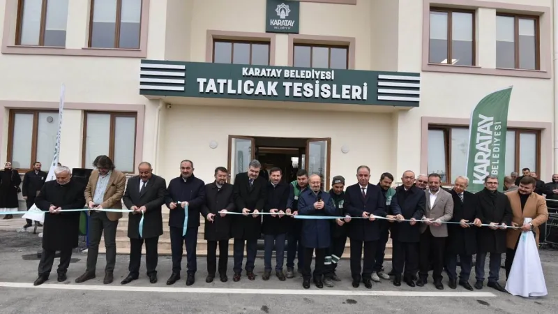 Karatay Belediyesi Tatlıcak Tesisleri yeni binası açıldı