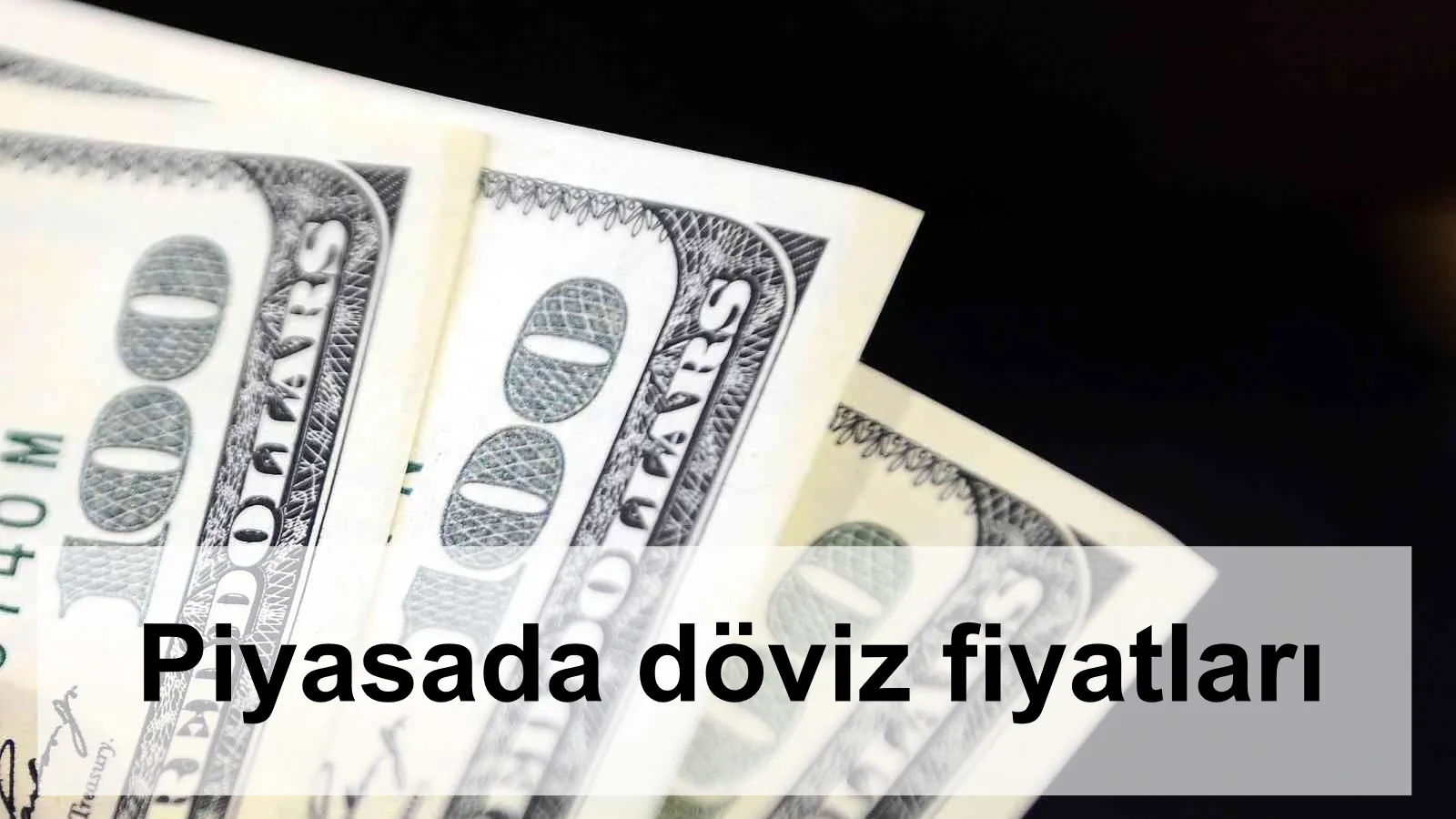 Piyasada döviz fiyatları