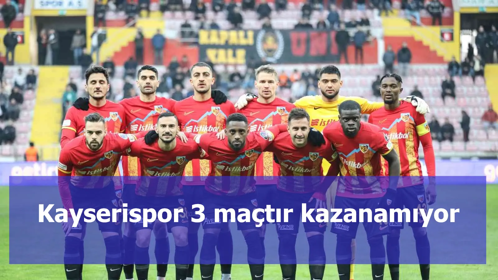 Kayserispor 3 maçtır kazanamıyor