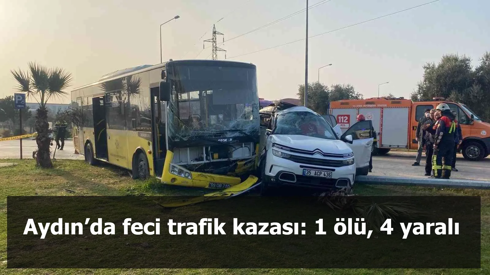 Aydın’da feci trafik kazası: 1 ölü, 4 yaralı