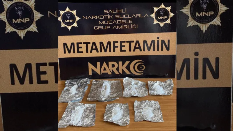 Salihli’de şüphelinin üzerinden metamfetamin çıktı