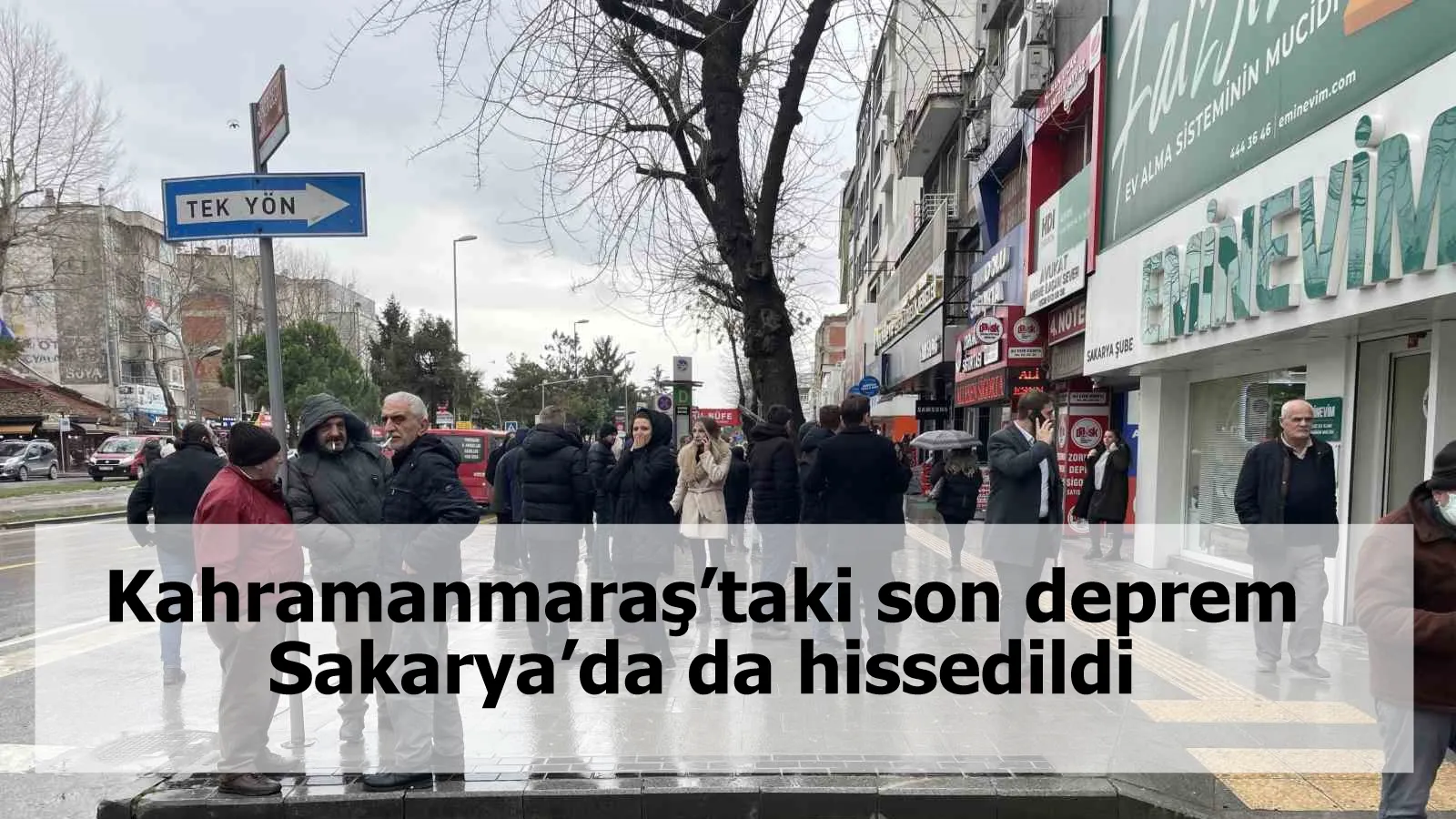 Kahramanmaraş’taki son deprem Sakarya’da da hissedildi