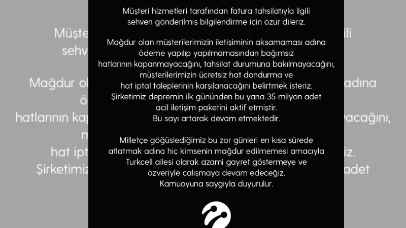 Turkcell’den deprem bölgesindeki faturaların tahsilatı ile ilgili açıklama