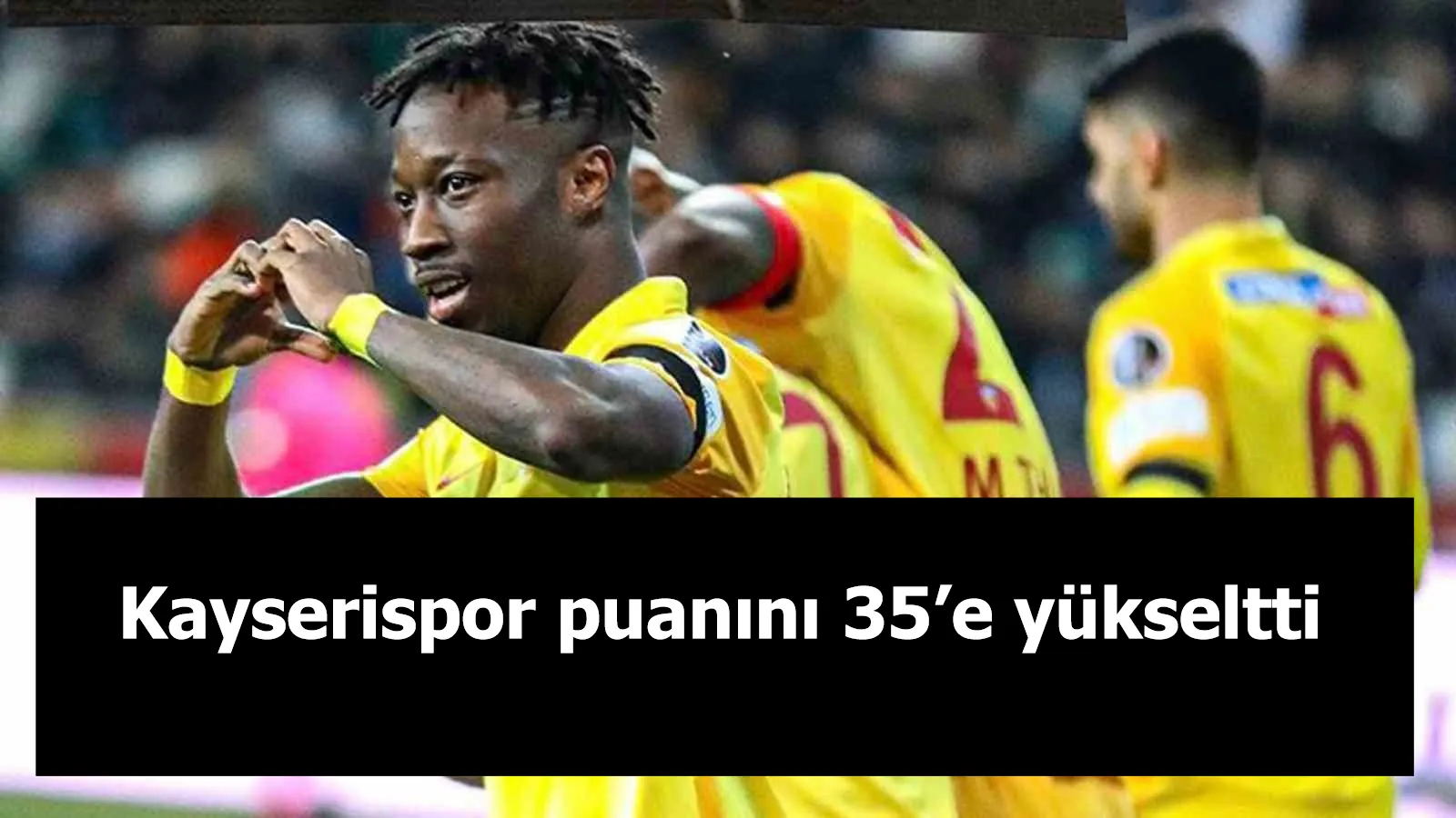 Kayserispor puanını 35’e yükseltti