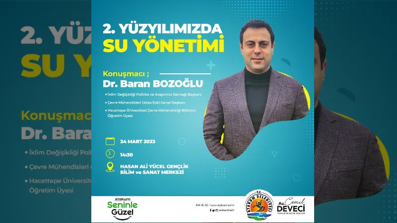 Atakum Belediyesi’nden “2.Yüzyılımızda Su Yönetimi” paneli