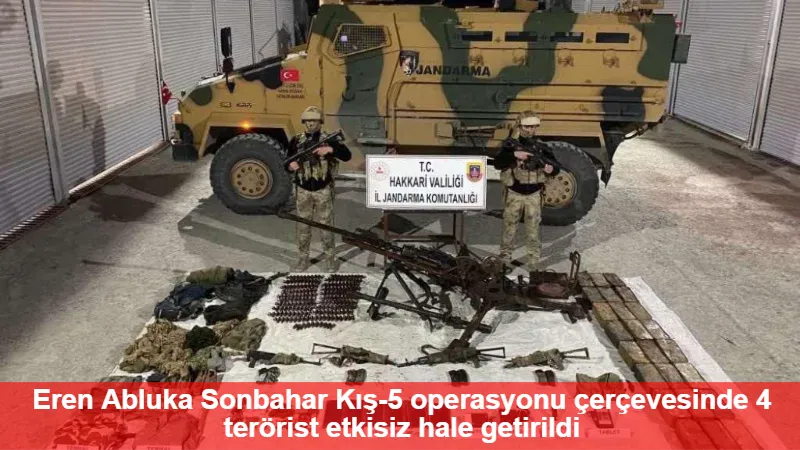 Eren Abluka Sonbahar Kış-5 operasyonu çerçevesinde 4 terörist etkisiz hale getirildi