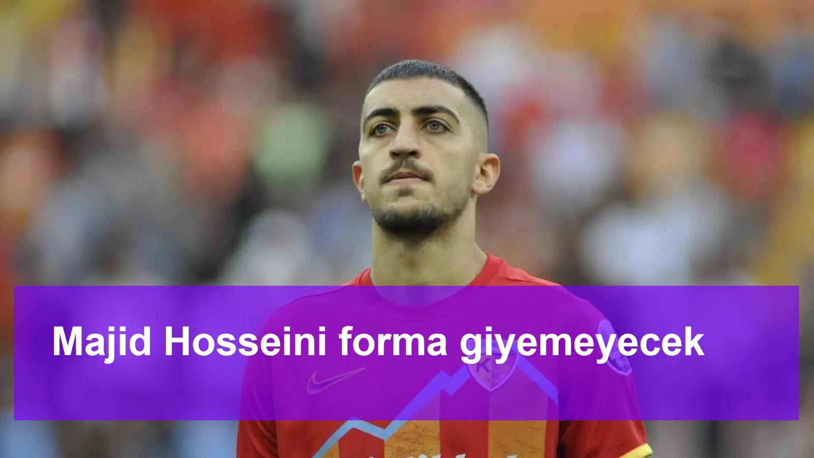 Majid Hosseini forma giyemeyecek