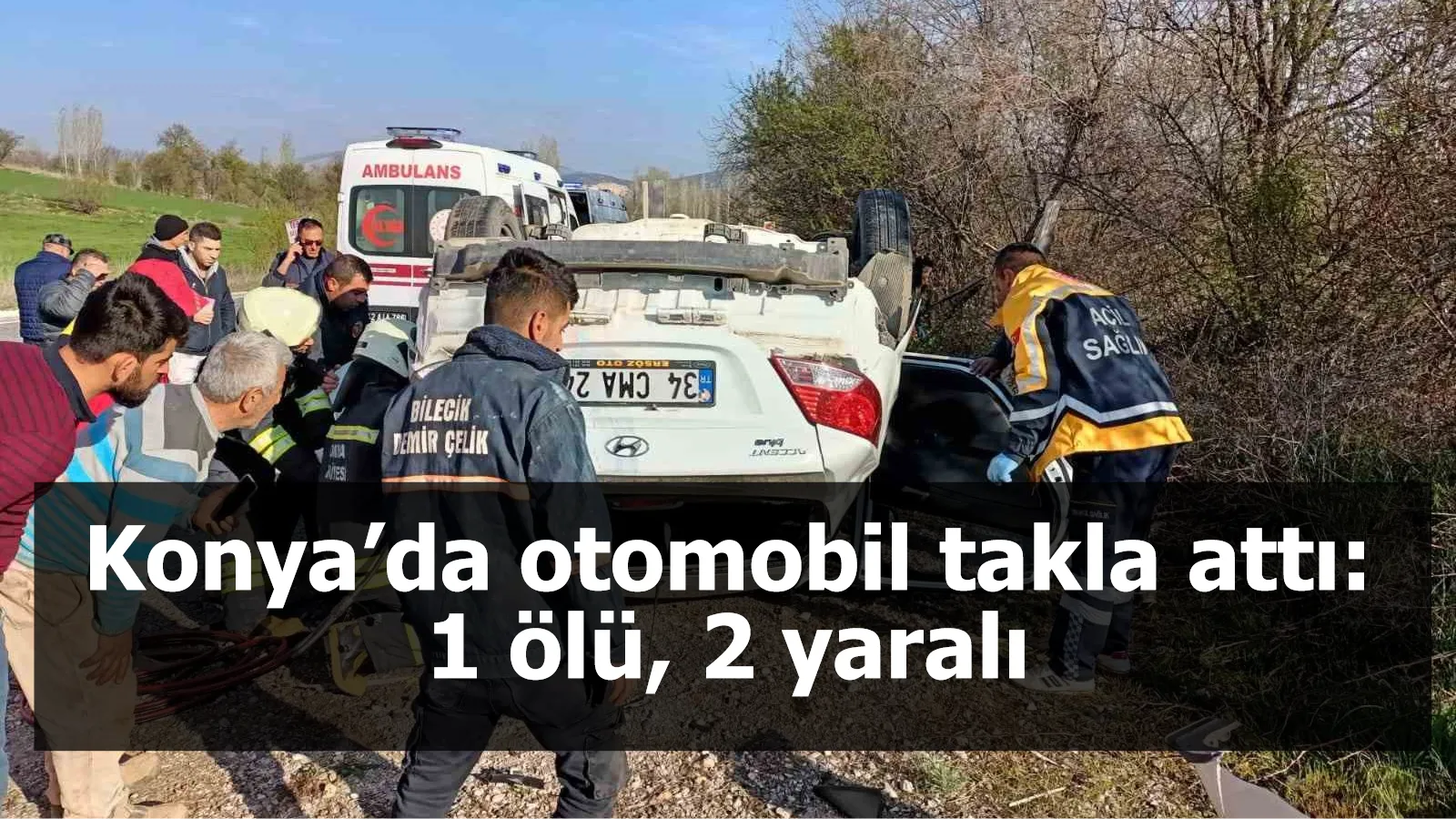 Konya’da otomobil takla attı: 1 ölü, 2 yaralı
