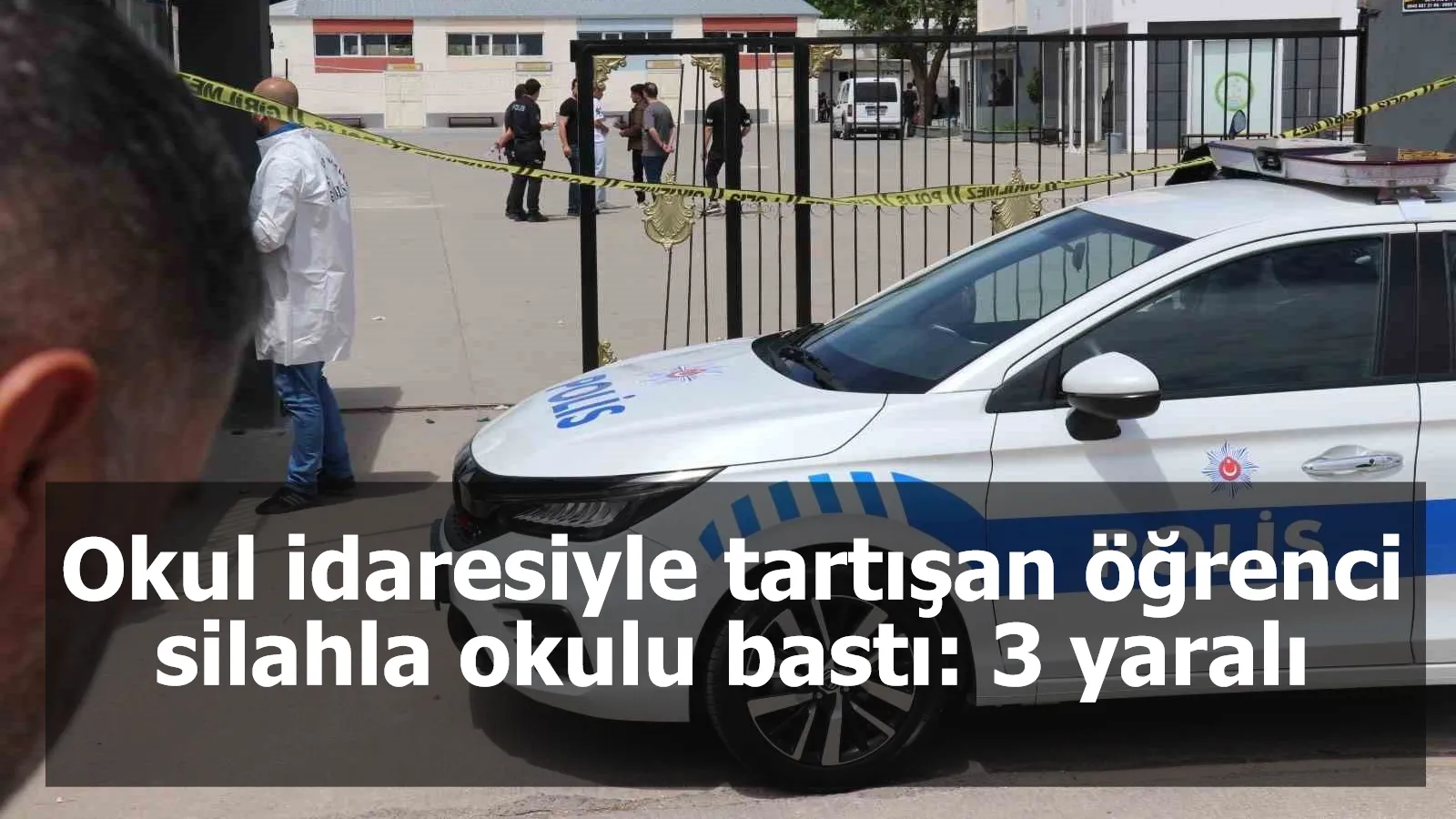 Okul idaresiyle tartışan öğrenci silahla okulu bastı: 3 yaralı