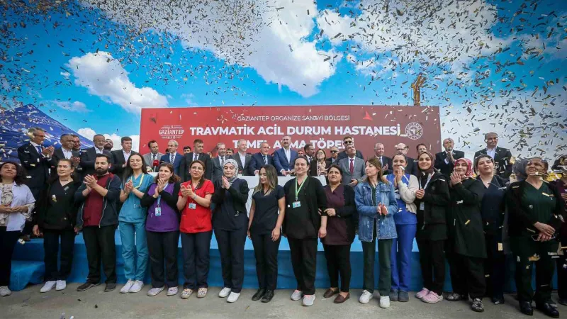 Gaziantep’te Travmatik Acil Durum Hastanesinin temeli atıldı
