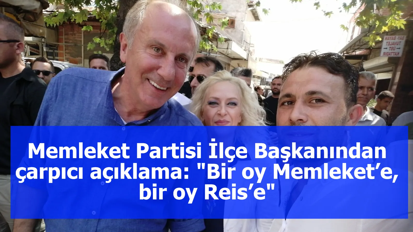 Memleket Partisi İlçe Başkanından çarpıcı açıklama: "Bir oy Memleket’e, bir oy Reis’e"