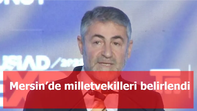 Mersin’de milletvekilleri belirlendi