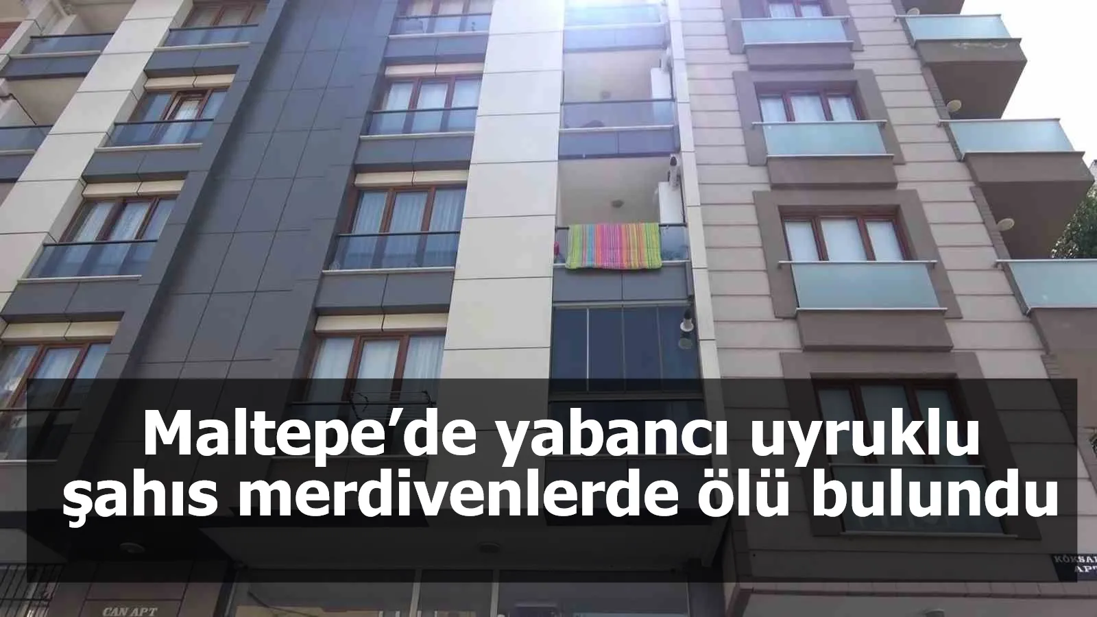 Maltepe’de yabancı uyruklu şahıs merdivenlerde ölü bulundu