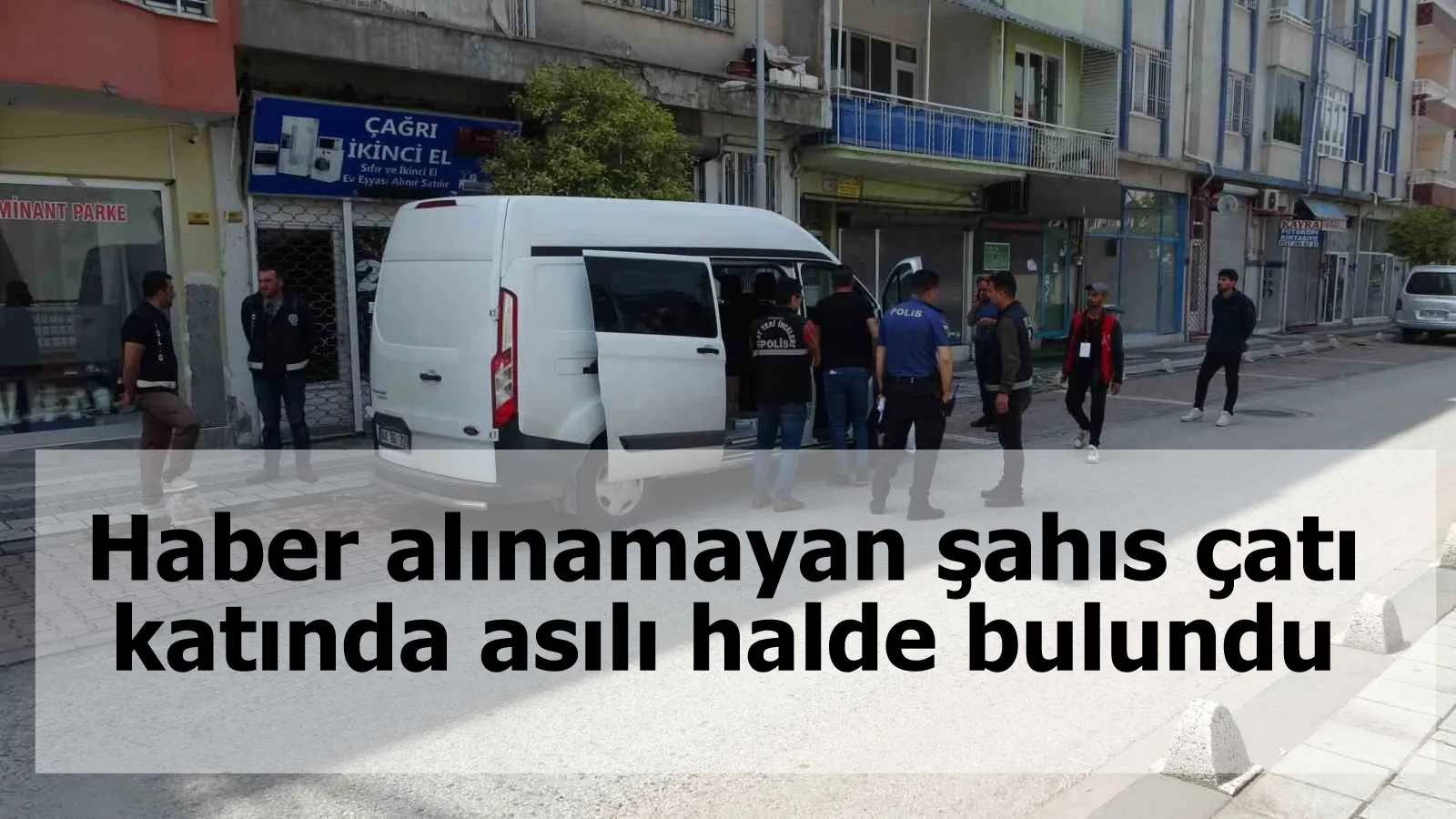 Haber alınamayan şahıs çatı katında asılı halde bulundu