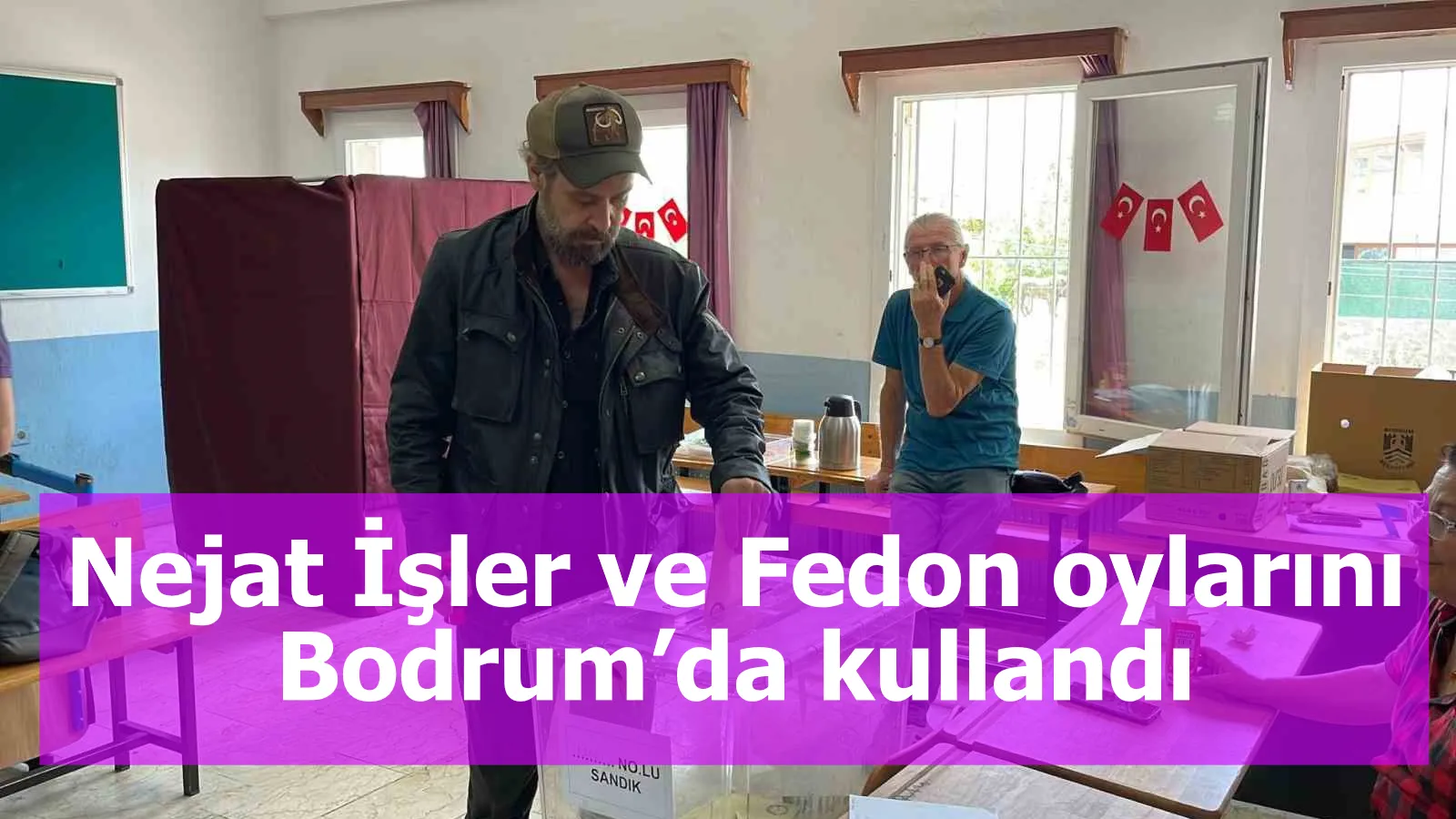 Nejat İşler ve Fedon oylarını Bodrum’da kullandı