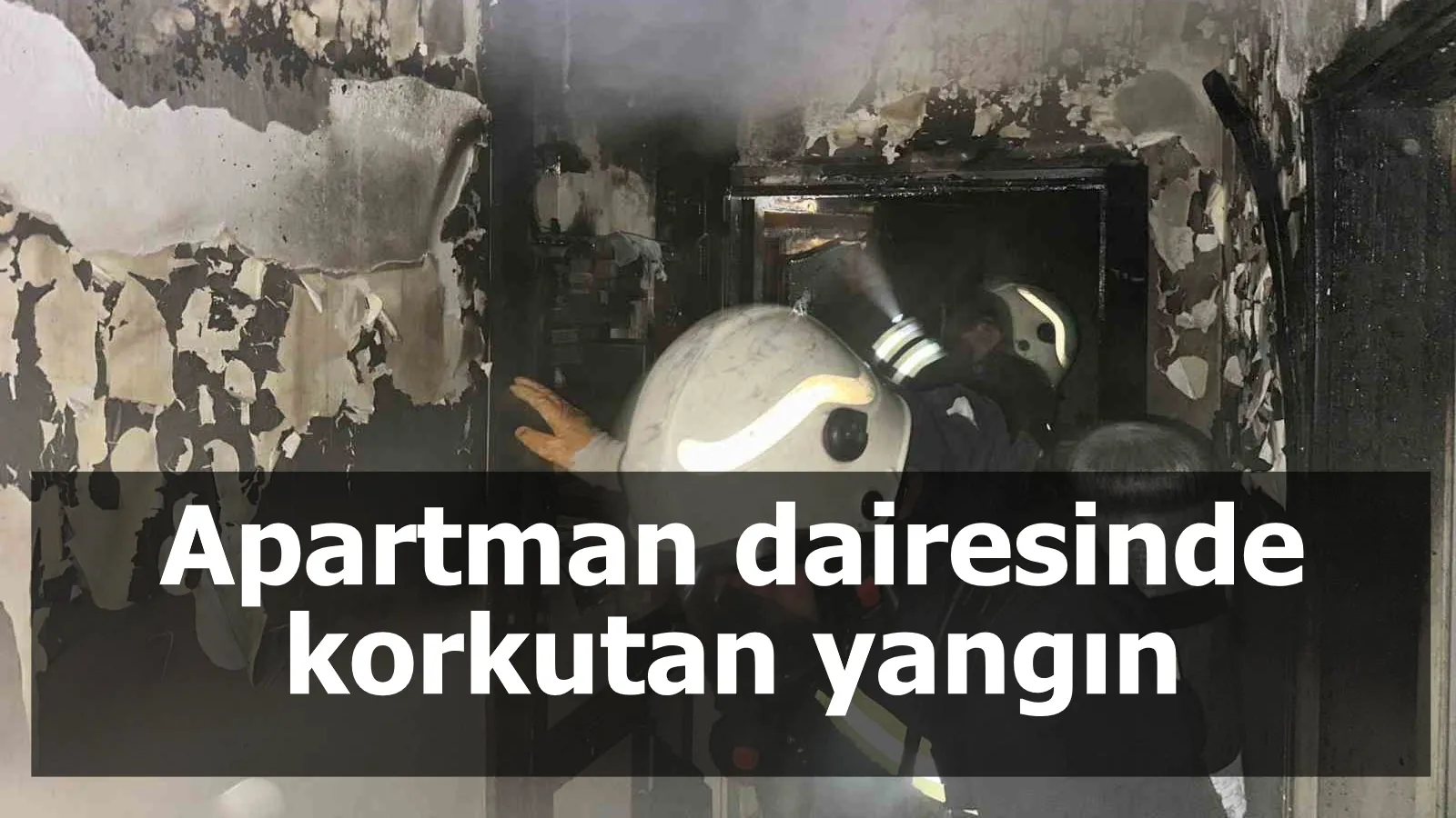 Apartman dairesinde korkutan yangın