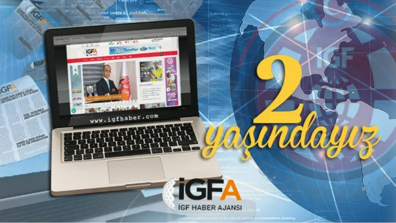 İGF Haber Ajansı (İGFA) 2 yaşında