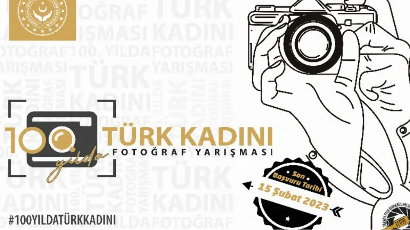 '100. yılda Türk kadını' fotoğrafları ödüllendirilecek