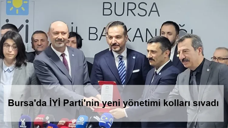 Bursa'da İYİ Parti'nin yeni yönetimi kolları sıvadı