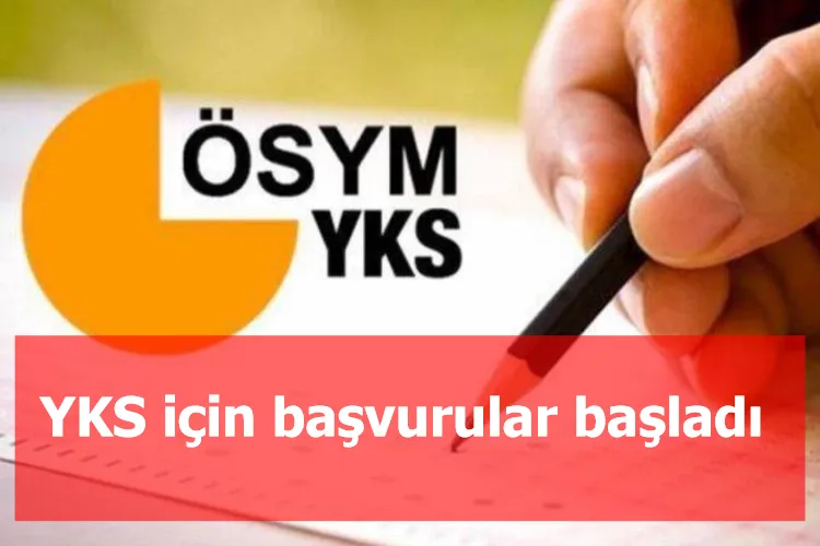 YKS için başvurular başladı