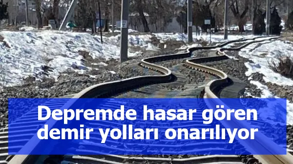 Depremde hasar gören demir yolları onarılıyor