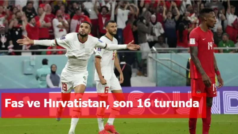 Fas ve Hırvatistan, son 16 turunda