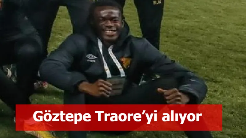 Göztepe Traore’yi alıyor