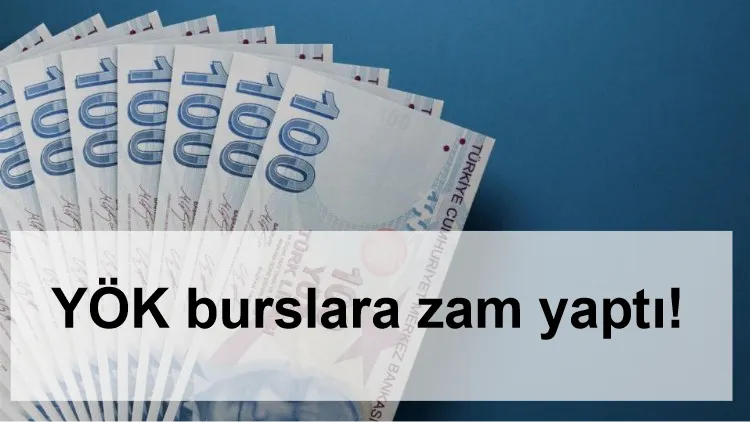 YÖK burslara zam yaptı!