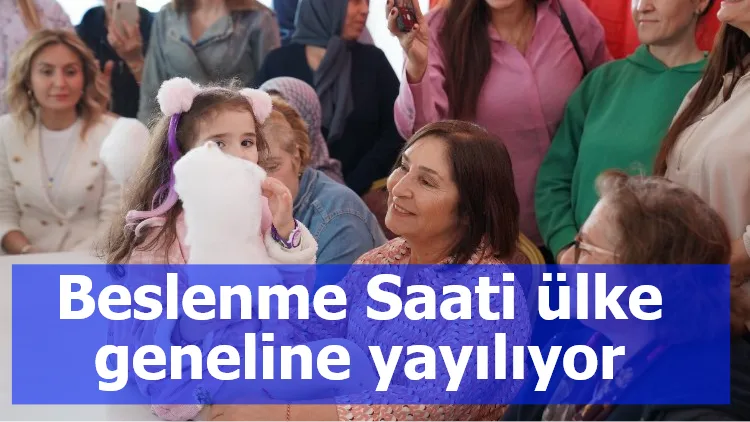 Beslenme Saati ülke geneline yayılıyor