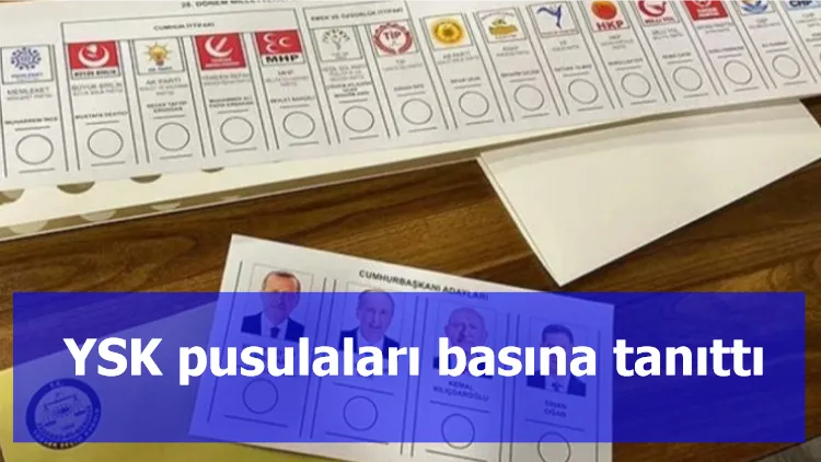 YSK pusulaları basına tanıttı