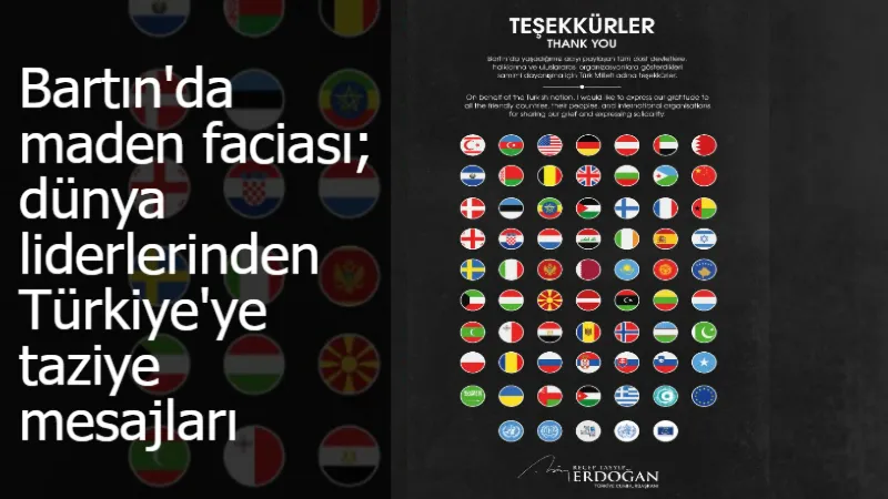 Bartın'da maden faciası; dünya liderlerinden Türkiye'ye taziye mesajları
